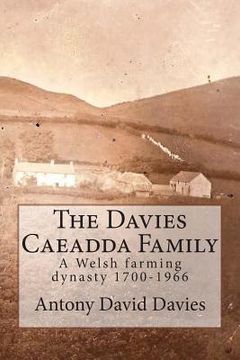 portada The Davies Caeadda Family: A Welsh farming dynasty: 1700-1966 (en Inglés)