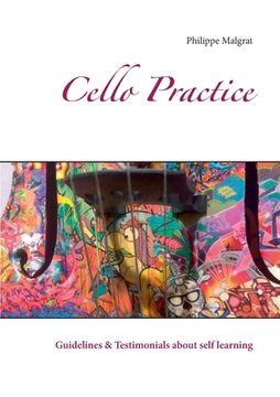 portada Cello Practice: Guidelines & Testimonials about self learning (en Francés)