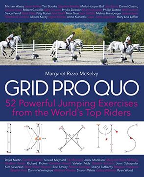 portada Grid pro Quo: 52 Powerful Jumping Exercises From the World’S top Riders 