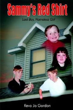 portada sammy's red shirt: lost boy, homeless girl (en Inglés)