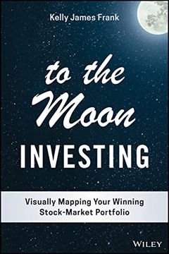 portada To the Moon Investing: Visually Mapping Your Winning Stock Market Portfolio (en Inglés)