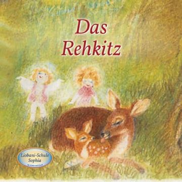 portada Das Rehkitz: Liobani-Schule Sophia für Klein und Groß (en Alemán)