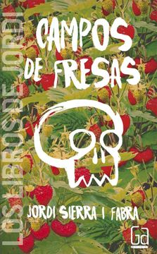 portada Campos de Fresas (Los Libros De…) (in Spanish)
