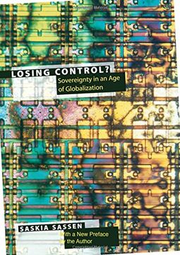 portada Losing Control? Sovereignty in the age of Globalization (Leonard Hastings Schoff Lectures) (in English)