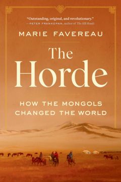 portada The Horde: How the Mongols Changed the World