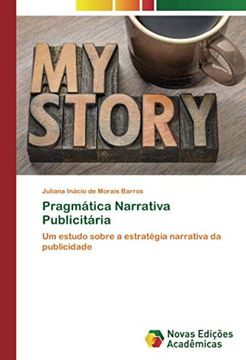 portada Pragmática Narrativa Publicitária: Um Estudo Sobre a Estratégia Narrativa da Publicidade (en Portugués)