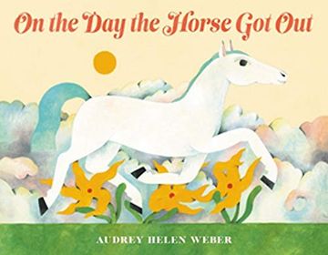 portada On the day the Horse got out (en Inglés)
