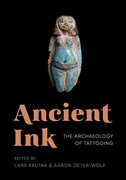 portada Ancient Ink: The Archaeology of Tattooing (in English)