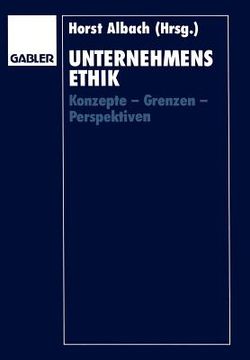 portada Unternehmensethik: Konzepte -- Grenzen -- Perspektiven (in German)