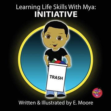 portada Learning Life Skills with Mya: Initiative (in English)