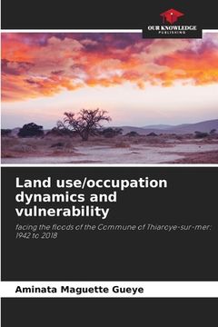 portada Land use/occupation dynamics and vulnerability (en Inglés)