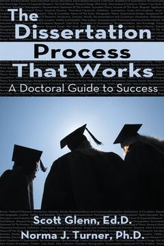 portada The Dissertation Process That Works: A Doctoral Guide to Success (in English)