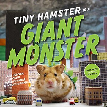 portada Tiny Hamster Is a Giant Monster (en Inglés)
