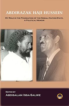 portada My Role In The Foundation Of The Somali Nation-state, A Political Memoir: My Role in the Foundation of the Somali Nation-State, A Political Memoir