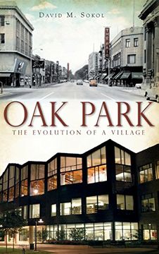 portada Oak Park: The Evolution of a Village (en Inglés)