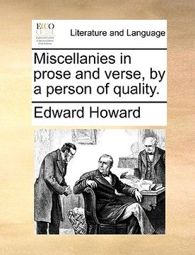 portada miscellanies in prose and verse, by a person of quality. (en Inglés)