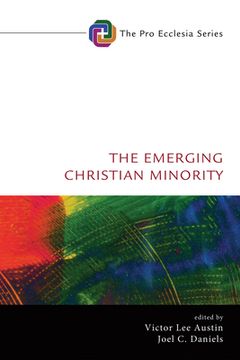 portada The Emerging Christian Minority (in English)