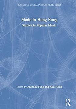portada Made in Hong Kong: Studies in Popular Music (Routledge Global Popular Music Series) (in English)