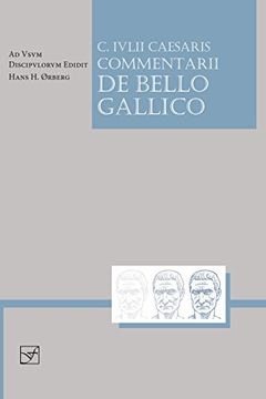 portada Commentarh de Bello Gallico,C. Ivlii Caesaris ex Libris, i, iv, v Discipvlis Legenda (en Latin)