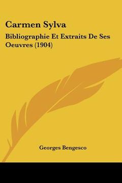 portada Carmen Sylva: Bibliographie Et Extraits De Ses Oeuvres (1904) (en Francés)