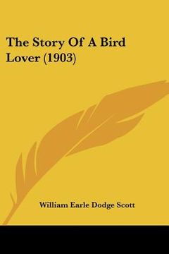 portada the story of a bird lover (1903) (en Inglés)