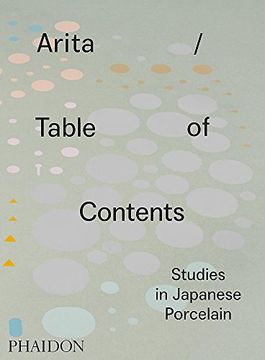 portada Arita / Table of Contents: Studies in Japanese Porcelain (in English)