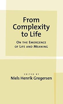 portada From Complexity to Life: On the Emergence of Life and Meaning (en Inglés)