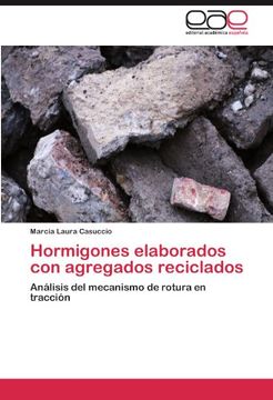 portada Hormigones Elaborados con Agregados Reciclados (in Spanish)