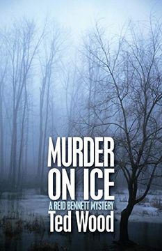 portada Murder on Ice: Volume 2 (The Reid Bennett Mysteries) (en Inglés)