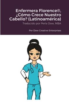 portada Enfermera Florence®,¿ Cómo Crece Nuestro Cabello? (in Spanish)