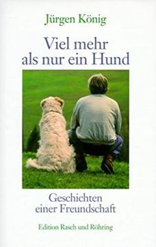 portada Viel Mehr als nur ein Hund. Geschichten Einer Freundschaft (in German)