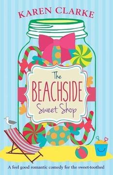 portada The Beachside Sweet Shop: A feel good romantic comedy