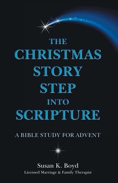 portada The Christmas Story Step into Scripture: A Bible Study for Advent (in English)