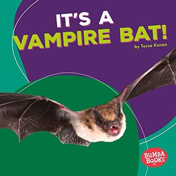 portada It's a Vampire Bat! (Bumba Books Rain Forest Animals)