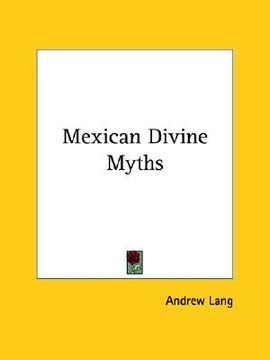 portada mexican divine myths (in English)