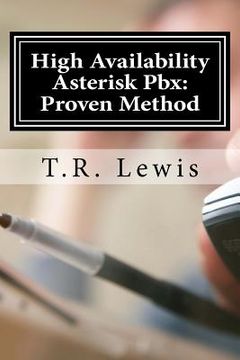 portada High Availability Asterisk Pbx: : Proven Method (in English)