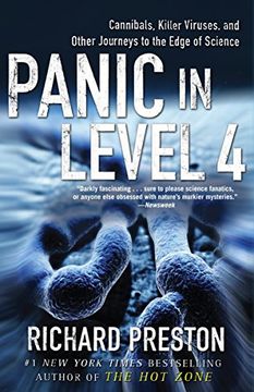 portada Panic in Level 4: Cannibals, Killer Viruses, and Other Journeys to the Edge of Science (en Inglés)