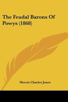 portada the feudal barons of powys (1868)