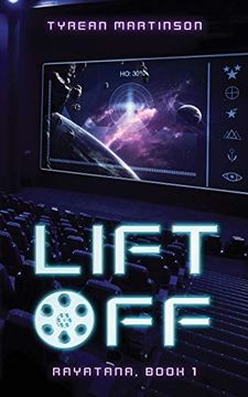 portada Liftoff: Book 1 of the Rayatana Series: The Rayatana, Book 1 