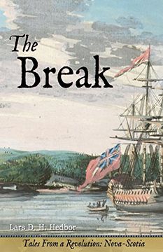 portada The Break: Tales From a Revolution - Nova-Scotia (en Inglés)