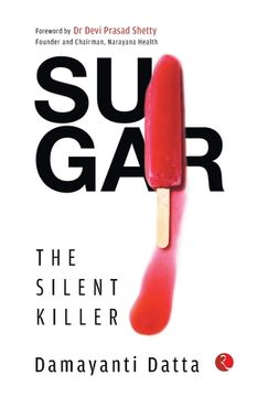 portada SUGAR The Silent Killer (en Inglés)
