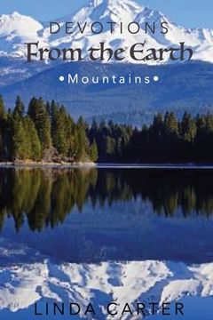 portada Devotions From The Earth - Mountains: Inspired By Nature's Beauty (en Inglés)