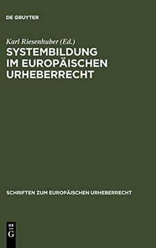 portada Systembildung im Europäischen Urheberrecht: Intergu-Tagung 2006 