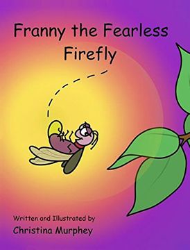 portada Franny the Fearless Firefly (en Inglés)