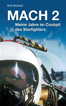 portada Mach 2: Meine Jahre im Cockpit des Starfighters (in German)