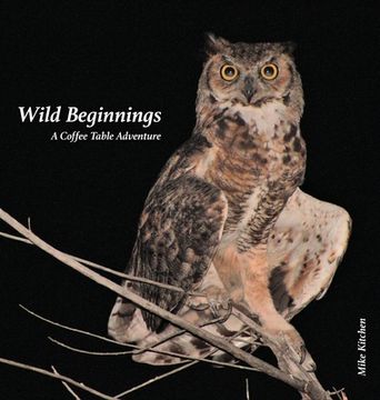 portada Wild Beginnings: A Coffee Table Adventure