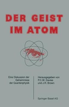 portada der geist im atom: eine diskussion der geheimnisse der quantenphysik (en Alemán)