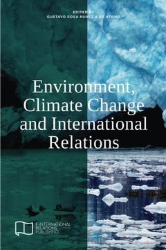 portada Environment, Climate Change and International Relations (E-IR Edited Collections)