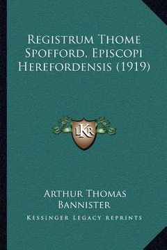 portada registrum thome spofford, episcopi herefordensis (1919) (en Inglés)