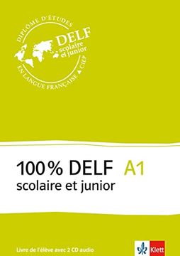 portada 100% Delf a1 - Version Scolaire et Junior: Livre de L'élève. Buch + 2 Audio-Cds